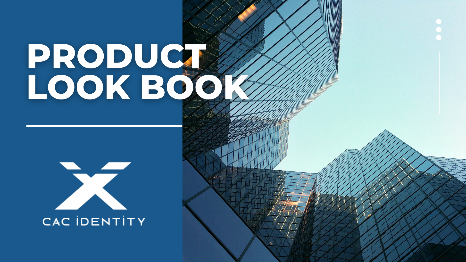 CAC Identity Product Lookbook